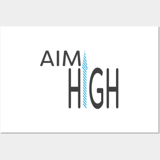 Aim High Arrow up Posters and Art